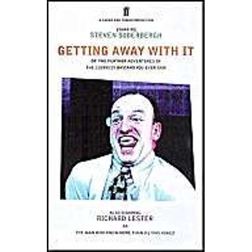 Getting Away With It: Or - Further Adventures Of The Luckiest Bastard You Ever Saw