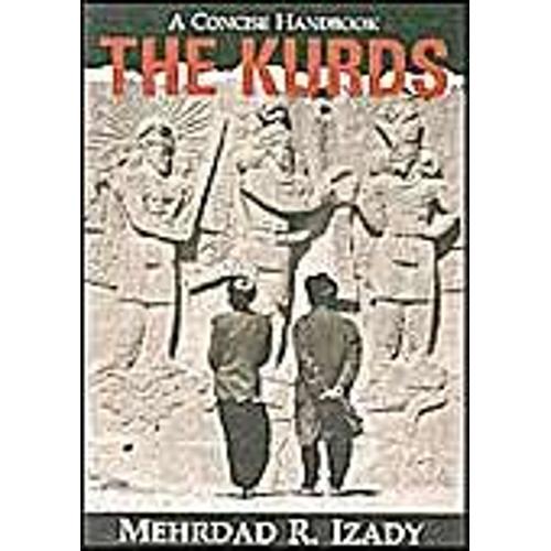 The Kurds: A Concise History And Fact Book