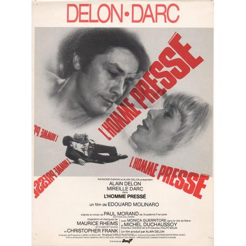 L'homme Pressé, Synopsis, Edouard Molinaro, Avec Alain Delon, Mireille Darc, Michel Duchaussoy