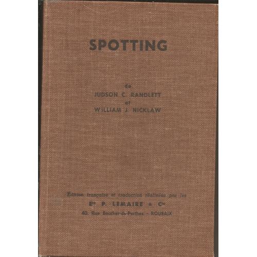 Spotting      (Le Detachage,Enlévement Des Taches Et Des Souillures)