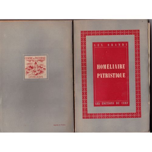  Lex Orandi  8: Homeliaire Patristique ... Homélies Ou Sermons Des Pères De L'église Pour Les Principales Fêtes De L'année Liturgique Ancienne 
