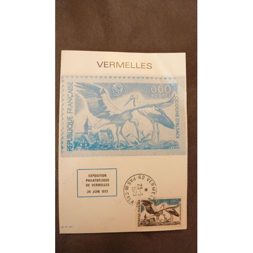Document Philatéique = France N° 1755 ( Cigogne D'alsace) Affranchissement Du 23 Juin 1973 : Exposition Philatélique De Vermelles (62) , Le 24 Juin 1973 - Document Très Rare -