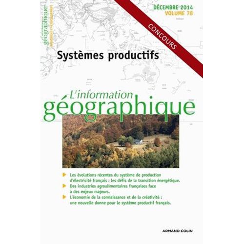 L'information Géographique N° 78, Décembre 2014 - Systèmes Productifs