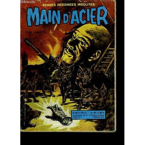 Main D'acier - N°47 - Le Robot Fouineur -  Bandes Dessinees Insolites