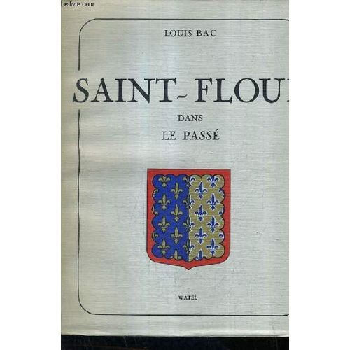 Saint Flour Dans Le Passe.