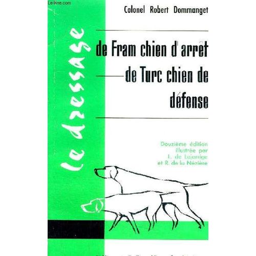 Le Dressage De Farm Les Lettres Au Pere Clodomir Le Dressage De Turc / 12e Edition.