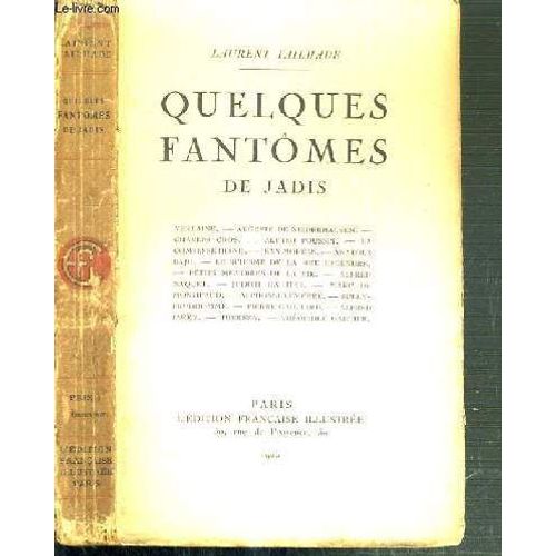 Quelques Fantomes De Jadis - Verlaine - Auguste De Niederhausen - Charles Cros - Alfred Poussin - La Comtesse Diane ....