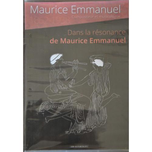 Dans La Résonance De Maurice Emmanuel