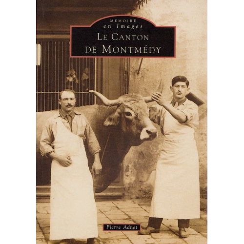 Le Canton De Montmédy