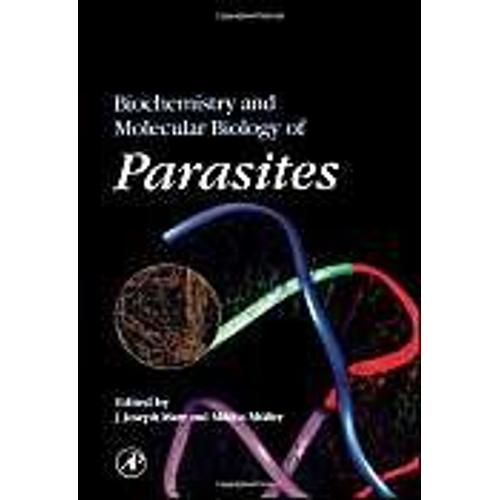 Biochemistry And Molecular Biology Of Parasites