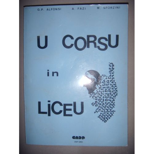Corse, Théâtre, Poésie: U Corsu In Liceu, 1978, Be