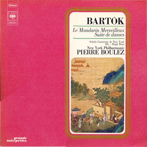 Bela BartόK : Le Mandarin Merveilleux Op.19 Sz 73 ; Suite De Danses Sz 77 (C B S 76031)
