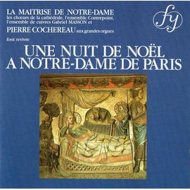 Une Nuit De Noël À Notre-Dame De Paris