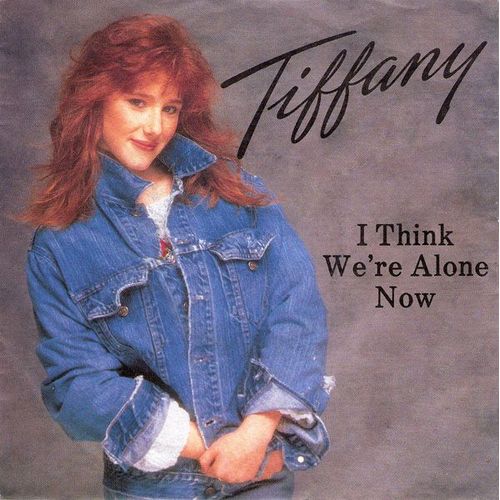 I Think We're Alone Now / No Rules