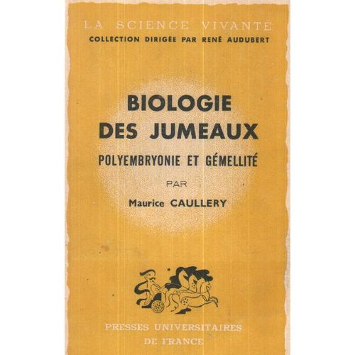 Biologie Des Jumeaux / Polymbryonie Et Gémellité
