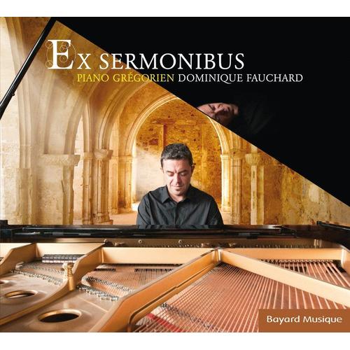 Es Sermonibus : Variation Au Piano Sur Des Thèmes Grégoriens
