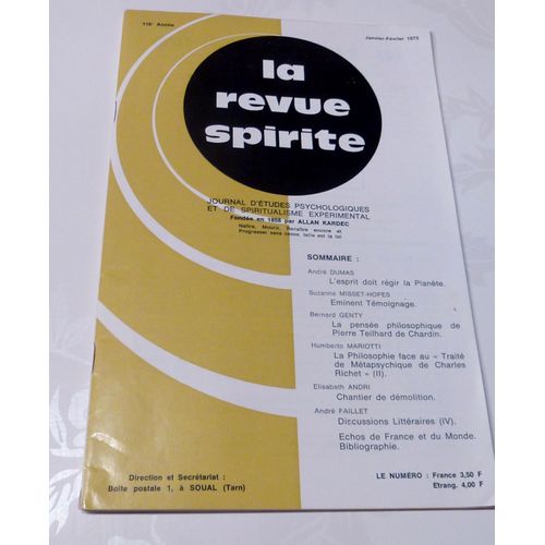 Revue Spirite - Journal D'etudes Psychologiques - L'esprit Doit Regir La Planete Par A. Dumas - Eminent Temoignage Par Misset-Hopes - La Pensee Philosophique De Pierre Teilhard De Chardin ...