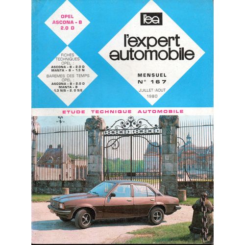 Revue Technique L'expert Automobile N° 167 Opel Ascona B Diesel 2.0 D