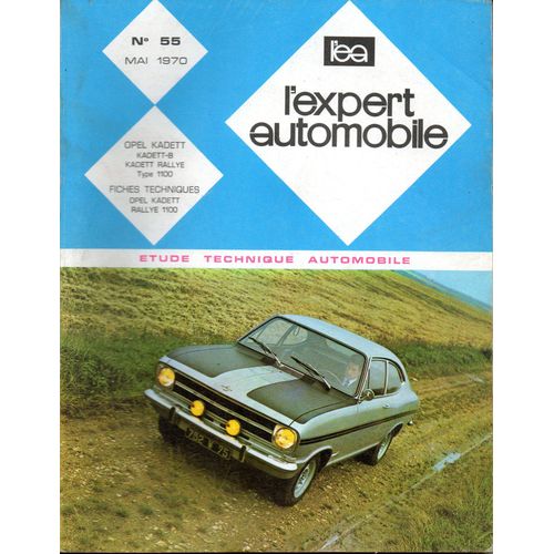 Revue Technique L'expert Automobile N° 55 Opel Kadett / Kadett-B / Kadett Rallye