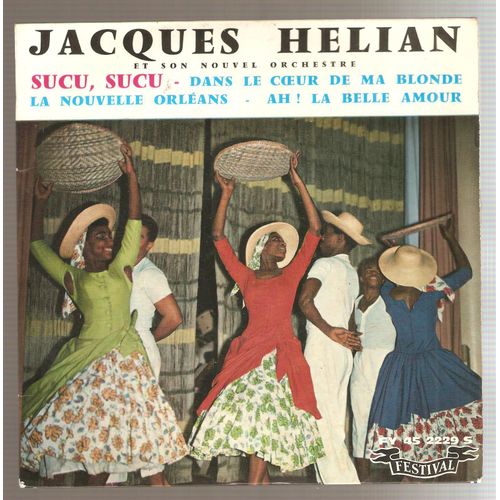 Sucu, Sucu - Dans Le Coeur De Ma Blonde - La Nouvelle Orléans - Ah! La Belle Amour