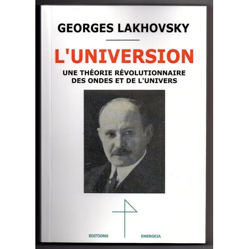 L'universion Georges Lakhovsky
