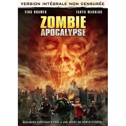 Zombie Apocalypse - Version Intégrale Non Censurée