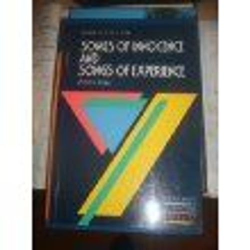 York Notes On William Blake's "Songs Of Innocence And Songs Of Experience" (Longman Literature Guides)