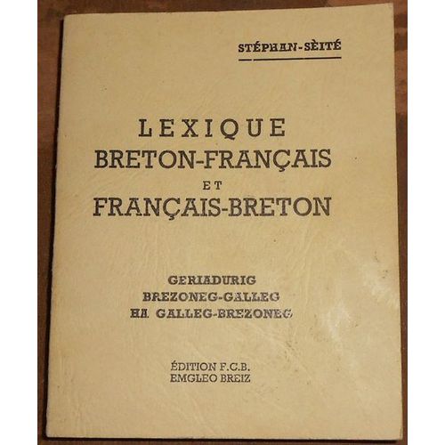 Lexique Breton-Français Et Français-Breton