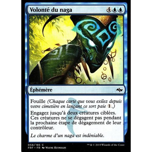 Volonté Du Naga - Destin Reforgé - C - 58/185