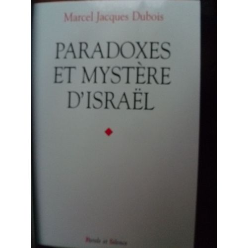 Paradoxes Et Mystère D'israël