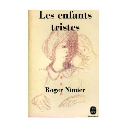 Les Enfants Tristes / 1971 / Nimier, Roger