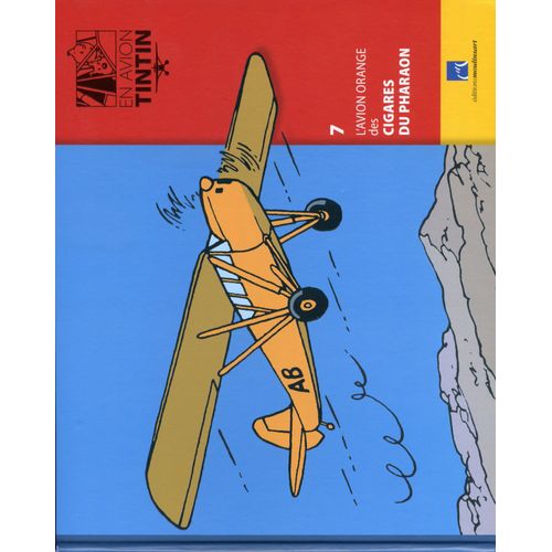 En Avion Tintin ,Collection Hachette Moulinsart Hergé N° 10  Avion De Force Aerienne Khemed  De Coke