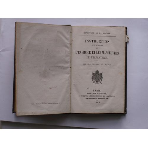 Instructions Sur L'exercice Et Les Manoeuvres De L'infanterie 1862