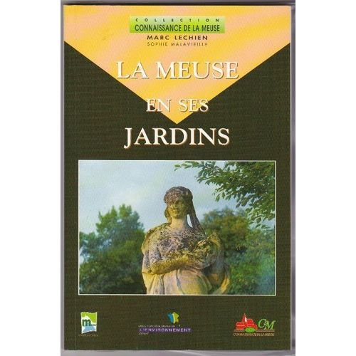 La Meuse En Ses Jardins