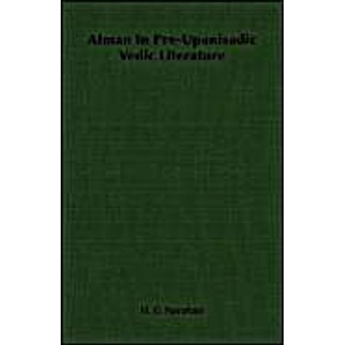 Atman In Pre-Upanisadic Vedic Literature