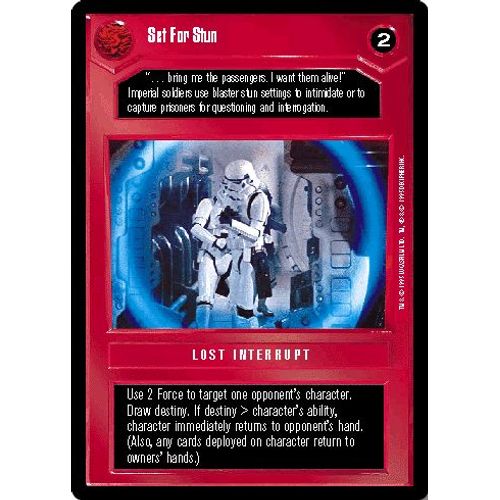 Set For Stun - Premiere - Star Wars Ccg