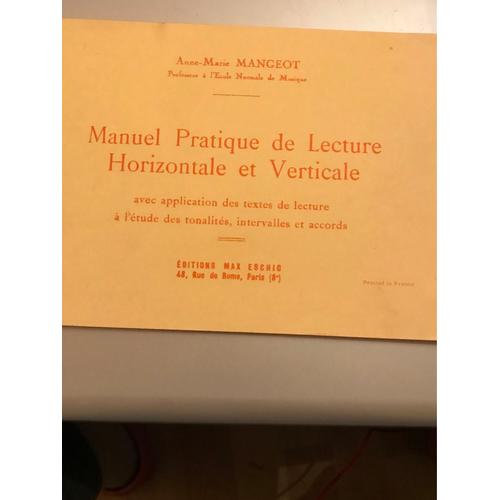 Manuel Pratique De Lecture Horizontale Et Verticale Anne Marie Mangeot