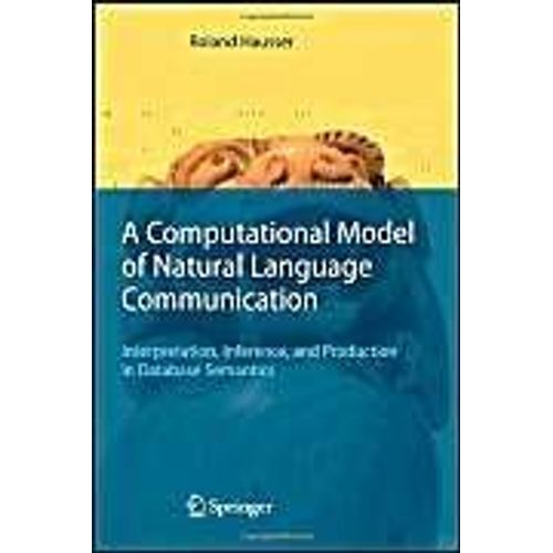 A Computational Model Of Natural Language Communication