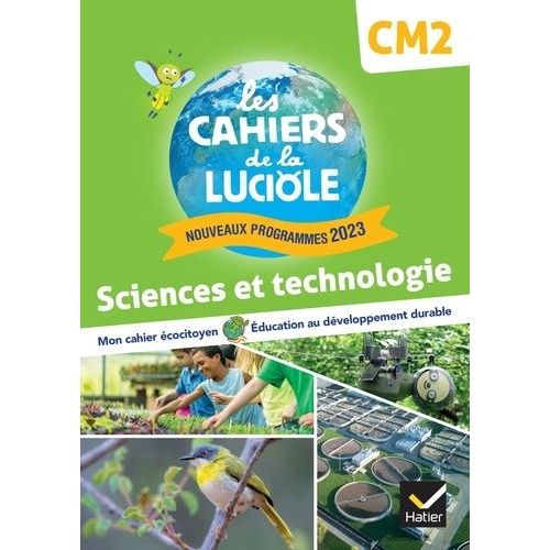 Sciences Et Technologie Cm2 Les Cahiers De La Luciole