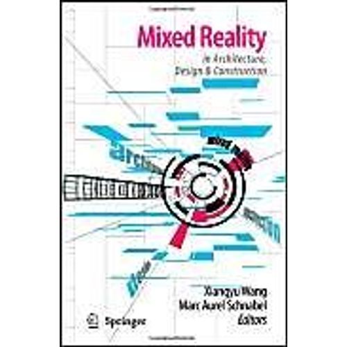 Mixed Reality In Architecture, Design, And Construction