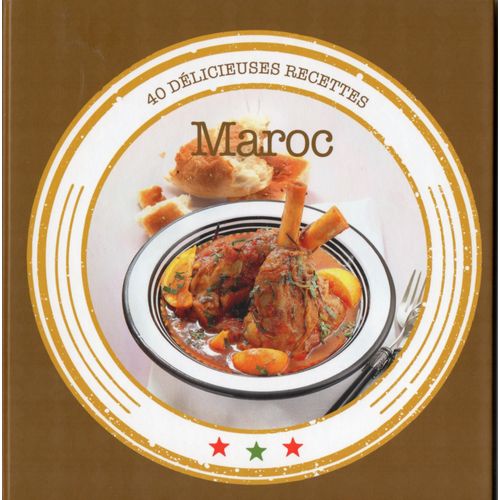 40 Délicieuses Recettes Du Maroc