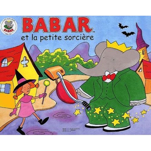 Babar Et La Petite Sorciere