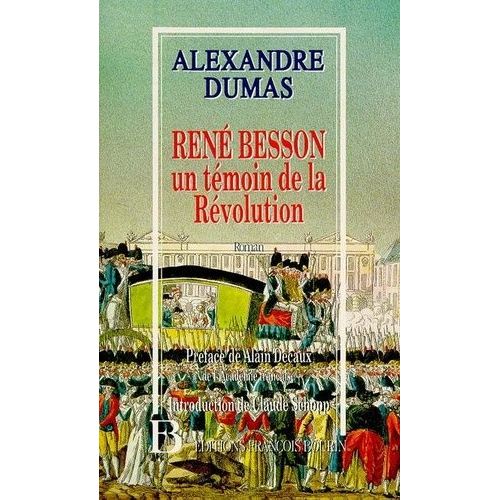Rene Besson Temoin De La Revolution