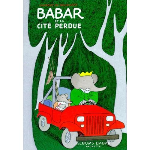 Babar Et La Cité Perdue
