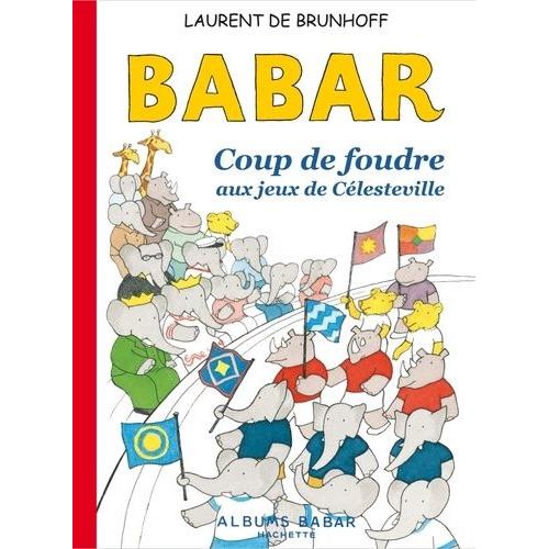 Babar - Coup De Foudre Aux Jeux De Célesteville