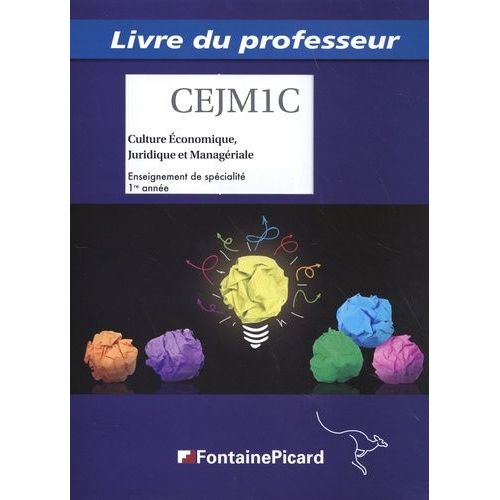 Culture Économique, Juridique Et Managériale Enseignement De Spécialité 1re Année