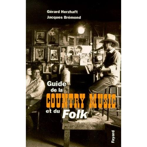 Guide De La Country Music Et Du Folk