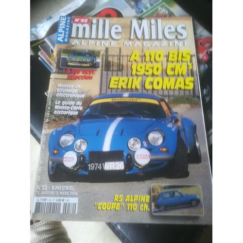 Mille Miles 52 De 2006 Alpine A110 Bis,A310 4 Cylindres Injection,Renault 5 Alpine Coupe,Martin