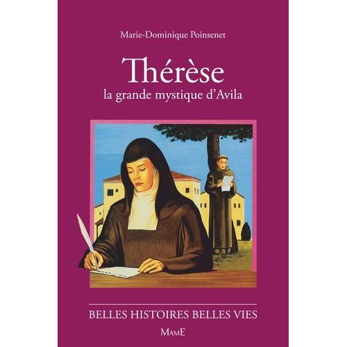 Thérèse - La Grande Mystique D'avila