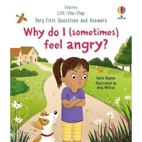 Very First Questions And Answers - Why Do I (Sometimes) Feel Angry?